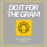 Do It For The Gram: An Enneagram Podcast artwork