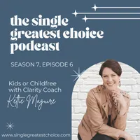 The Single Greatest Choice: For Single Women Exploring Solo Motherhood by Choice (SMBC), Fertility, and Having a Baby on Their Own Through Donor Conception or Adoption artwork