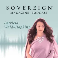 SOVEREIGN Magazine® Podcast artwork