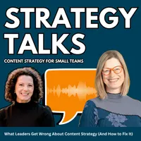 Strategy Talks: Content Strategy for Small Teams artwork