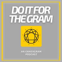 Do It For The Gram: An Enneagram Podcast artwork