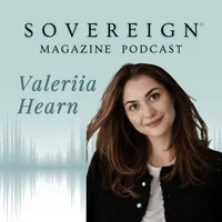 SOVEREIGN Magazine® Podcast artwork