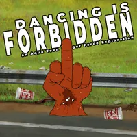 Dancing Is Forbidden: An Aqua Teen Hunger Force Exploration artwork
