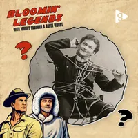 Bloomin' Legends with Johnny Vaughan & Gavin Woods artwork