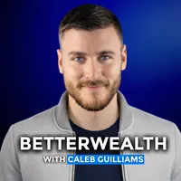 BetterWealth with Caleb Guilliams artwork