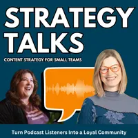 Strategy Talks: Content Strategy for Small Teams artwork