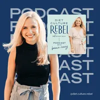 Diet Culture Rebel Podcast artwork