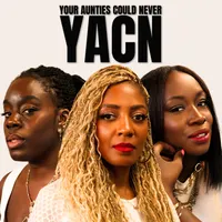 Your Aunties Could Never artwork