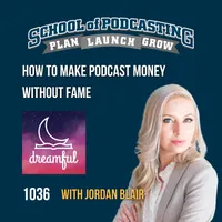 School of Podcasting: Expert Tips for Launching and Growing Your Podcast artwork