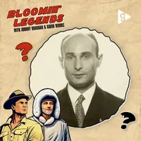 Bloomin' Legends with Johnny Vaughan & Gavin Woods artwork