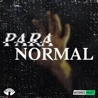 PARANORMAL • Histoires Vraies artwork