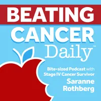 Beating Cancer Daily with Saranne Rothberg ~ Stage IV Cancer Survivor artwork