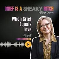 Grief is a Sneaky Bitch artwork