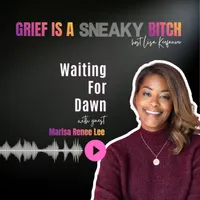 Grief is a Sneaky Bitch artwork