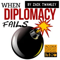 When Diplomacy Fails Podcast artwork