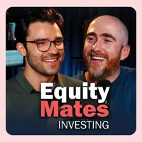 Equity Mates Investing Podcast artwork