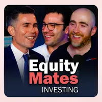 Equity Mates Investing Podcast artwork