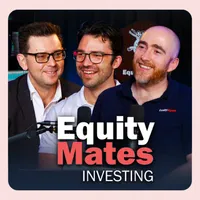 Equity Mates Investing Podcast artwork