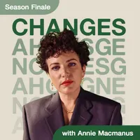 Changes with Annie Macmanus artwork