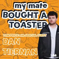 My Mate Bought A Toaster artwork
