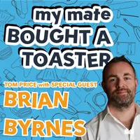 My Mate Bought A Toaster artwork