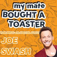 My Mate Bought A Toaster artwork