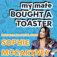 My Mate Bought A Toaster artwork