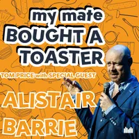 My Mate Bought A Toaster artwork