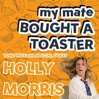 My Mate Bought A Toaster artwork