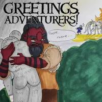 Greetings Adventurers - Dungeons and Dragons 5e Actual Play artwork