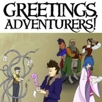 Greetings Adventurers - Dungeons and Dragons 5e Actual Play artwork