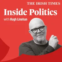 Inside Politics with Hugh Linehan artwork
