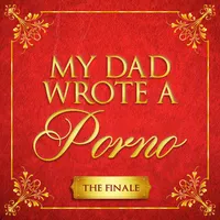 My Dad Wrote A Porno artwork
