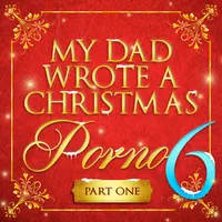 My Dad Wrote A Porno artwork