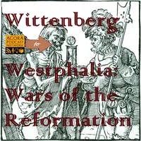 Wittenberg to Westphalia artwork