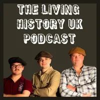 The Living History UK Podcast artwork