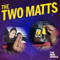 The Two Matts artwork