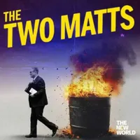 The Two Matts artwork