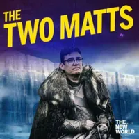The Two Matts artwork