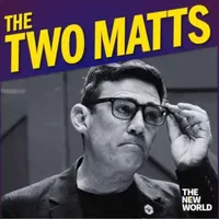 The Two Matts artwork