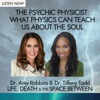 Life, Death & The Space Between with Dr. Amy Robbins artwork