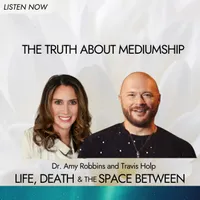 Life, Death & The Space Between with Dr. Amy Robbins artwork