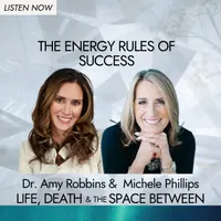 Life, Death & The Space Between with Dr. Amy Robbins artwork