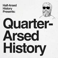 Half-Arsed History artwork