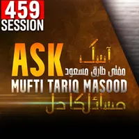 Ask Mufti Tariq Masood Podcast artwork