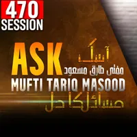 Ask Mufti Tariq Masood Podcast artwork