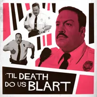 Til Death Do Us Blart artwork