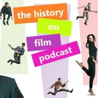 The History on Film Podcast artwork