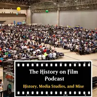 The History on Film Podcast artwork