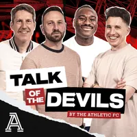 Talk of the Devils: The Athletic FC's Manchester United show artwork